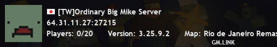 [TW]Ordinary Big Mike Server