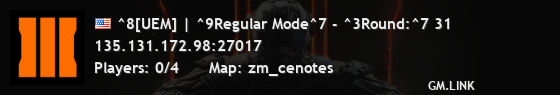 ^8[UEM] | ^9Regular Mode^7 - ^3Round:^7 31