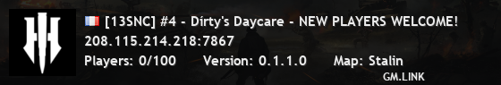 [13SNC] #4 - Dírty's Daycare - NEW PLAYERS WELCOME!