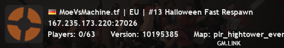 MoeVsMachine.tf | EU | #13 Halloween Fast Respawn