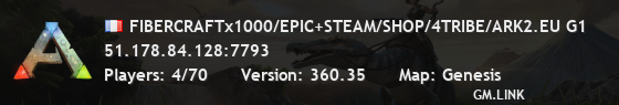 FIBERCRAFTx1000/EPIC+STEAM/SHOP/4TRIBE/ARK2.EU G1
