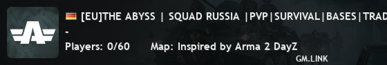 [EU]THE ABYSS | SQUAD RUSSIA |PVP|SURVIVAL|BASES|TRADER|GARAGE
