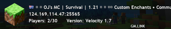 ◄ ⫷ OJ's MC | Survival | 1.21 ⫸ ► ★★ Custom Enchants • Community Builds • SMP ★★