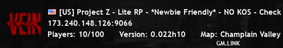 [US] Project Z - Lite RP - *Newbie Friendly* - NO KOS - discord