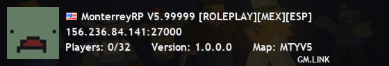 MonterreyRP V5.99999 [ROLEPLAY][MEX][ESP]