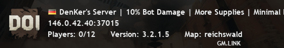 DenKer's Server | 10% Bot Damage | More Supplies | Minimal Regr