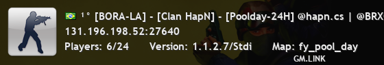 ¹° [BORA-LA] - [Clan HapN] - [Poolday-24H] @hapn.cs | @BRXGames