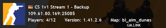 CS 1v1 Stream 1 - Backup