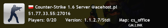 Counter-Strike 1.6 Server @acehost.pl