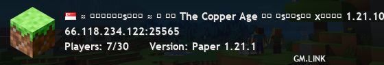 ≈ ᴘᴇᴇɴᴏɪsᴇᴍᴄ ≈ │ ꒰ა The Copper Age ໒꒱ ✴sᴇᴀsᴏɴ xɪɪɪ✴ 1.21.10 Survival | Claims | Shop Permits