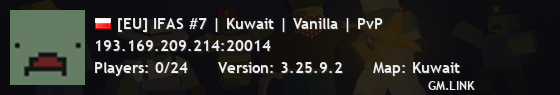 [EU] IFAS #7 | Kuwait | Vanilla | PvP
