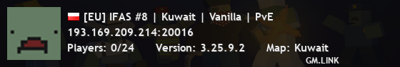 [EU] IFAS #8 | Kuwait | Vanilla | PvE