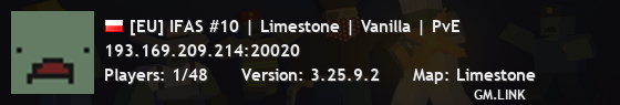 [EU] IFAS #10 | Limestone | Vanilla | PvE