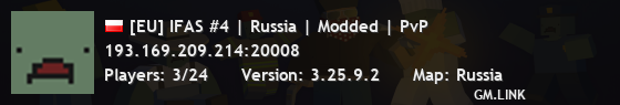 [EU] IFAS #4 | Russia | Modded | PvP