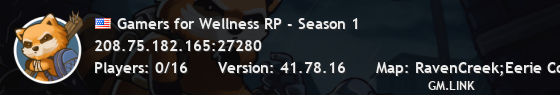 Gamers for Wellness RP - Season 1