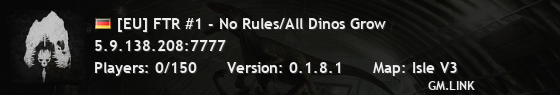 [EU] FTR #1 - No Rules/All Dinos Grow