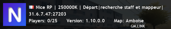 Nice RP | 250000K | Départ|recherche staff et mappeur|