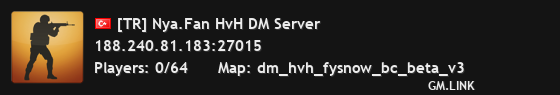 [TR] Nya.Fan HvH DM Server