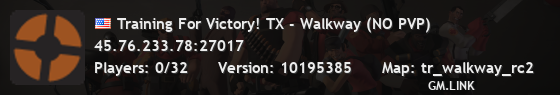 Training For Victory! TX - Walkway (NO PVP)