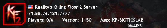 Reality's Killing Floor 2 Server