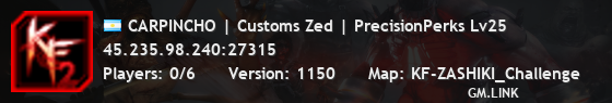 CARPINCHO | Customs Zed | PrecisionPerks Lv25