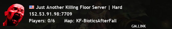 Just Another Killing Floor Server | Hard