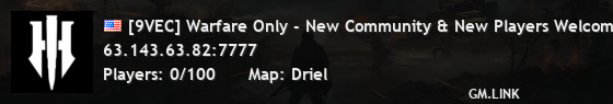 [9VEC] Warfare Only - New Community & New Players Welcome!