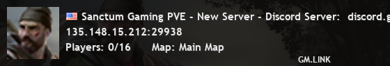 Sanctum Gaming PVE - New Server - Discord Server:  discord.gg/thesanctum