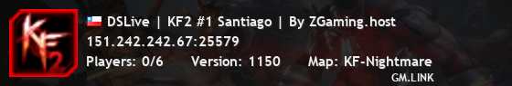 DSLive | KF2 #1 Santiago | By ZGaming.host
