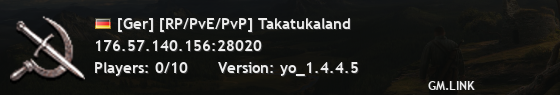 [Ger] [RP/PvE/PvP] Takatukaland