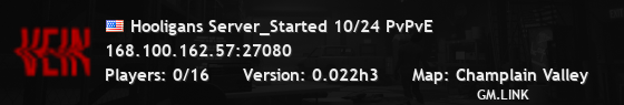 Hooligans Server_Started 10/24 PvPvE