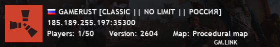 GAMERUST [CLASSIC || NO LIMIT || РОССИЯ]