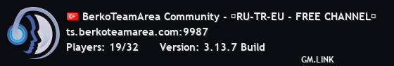 BerkoTeamArea Community - 【RU-TR-EU - FREE CHANNEL】