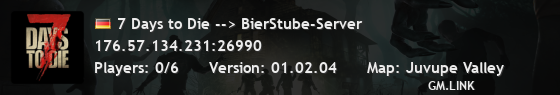 7 Days to Die --> BierStube-Server