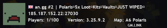 an.gg #2 | Polaris【5x Loot・Kits・Vaults・JUST WIPED】