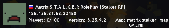Matrix S.T.A.L.K.E.R RolePlay [Stalker RP]