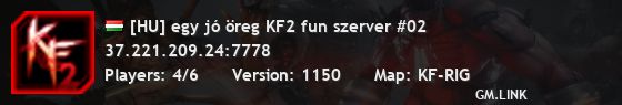 [HU] egy jó öreg KF2 fun szerver #02