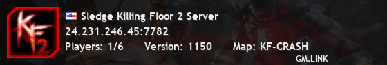 Sledge Killing Floor 2 Server
