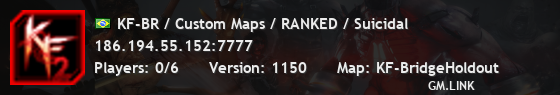 KF-BR / Custom Maps / RANKED / Suicidal
