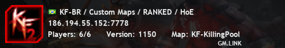 KF-BR / Custom Maps / RANKED / HoE