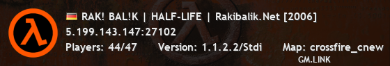 ! !--Good_Half-Life_Server--! !