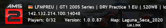 LFMPREU | GT1 2005 Series | DRY Practice 1 EU | S20W8 | lowfuel