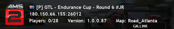 [P] GTL - Endurance Cup - Round 6 #JR