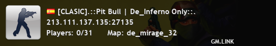 [CLASIC].::Pit Bull | De_Inferno Only::.