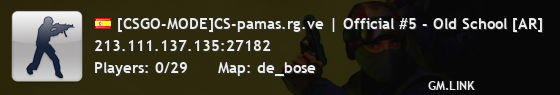 [CSGO-MODE]CS-pamas.rg.ve | Official #5 - Old School [AR]