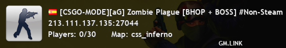 [CSGO-MODE][aG] Zombie Plague [BHOP + BOSS] #Non-Steam [CSGO-MODE]|SientGamerz.org|