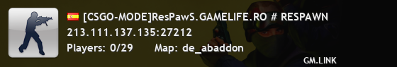 [CSGO-MODE]ResPawS.GAMELIFE.RO # RESPAWN