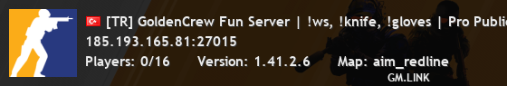 [TR] GoldenCrew Fun Server | !ws, !knife, !gloves | Pro Public