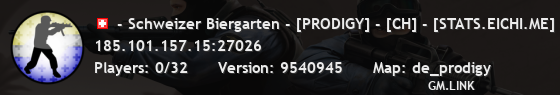 - Schweizer Biergarten - [PRODIGY] - [CH] - [STATS.EICHI.ME] -