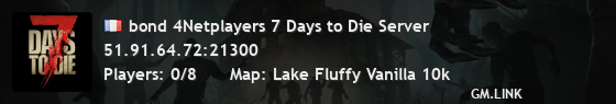 bond 4Netplayers 7 Days to Die Server